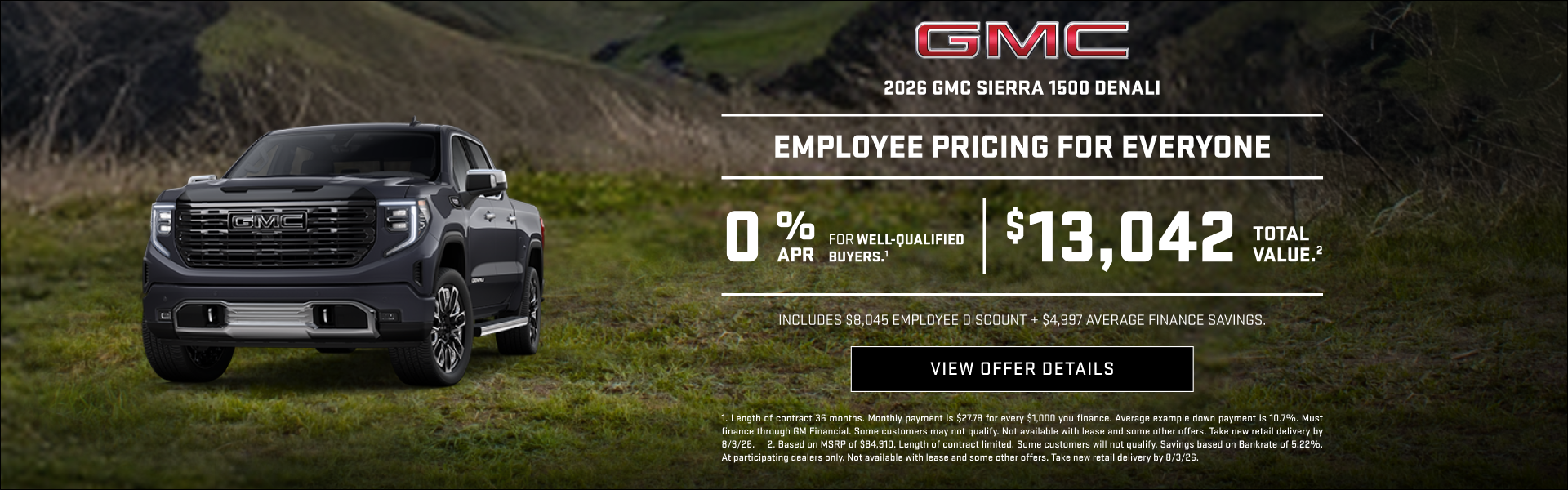 EMPLOYEE PRICING FOR EVERYONE

0% APR for well-qualified buyers.1

$13,042 Total Value.2

Include...